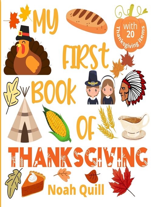 Title details for My first Book of Thanksgiving by Noah Quill - Available